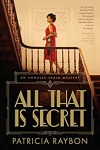 All That Is Secret - An Annalee Spain Mystery Book 1